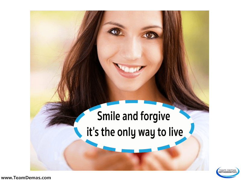 Smile and forgive; it’s the only way to live