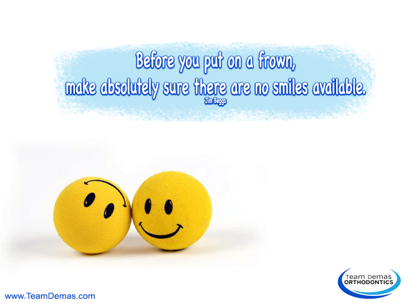 Before You Put on a Frown, Make Absolutely Sure There Are No Smiles Available – Jim Beggs